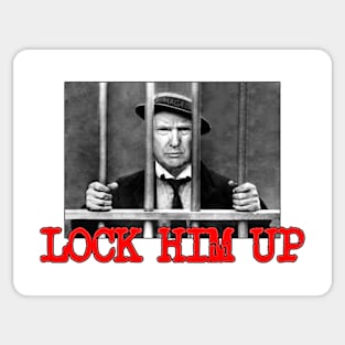 Lock Him Up Sticker